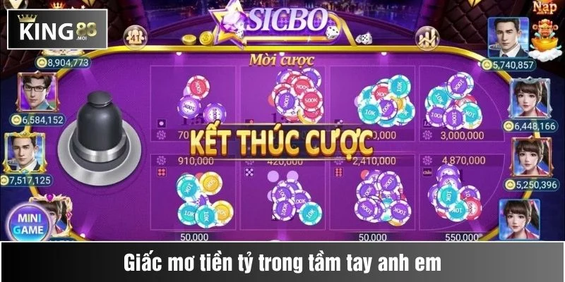 Giấc mơ tiền tỷ trong tầm tay anh em